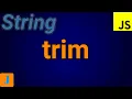 JavaScript String trim