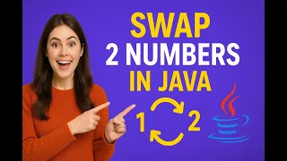 Swap 2 Numbers in Java With Without Third Variable Java Tutorial for Beginners