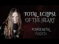Download Lagu TOTAL ECLIPSE OF THE HEART (Power Metal Version) - Tommy Johansson
