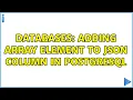 Databases Adding array element to JSON column in PostgreSQL