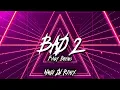 FVNKY BREAKS‼️Bad 2 ( Nandi DJ ) New PRO 2025!!