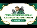 Download Lagu Pembagian Rapor, Ijazah, dan Bintang Prestasi Santri Al Bahjah Buyut | 10 Muharram 1447 H
