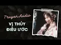 Lagu Audio Cổ Trang / Vị Thủy Điều Ước | Trần Thiên Minh