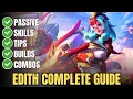 Edith Complete Guide in Mobile Legends - Best Build Skills Combos Pro Tips