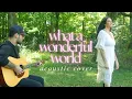 Lagu What A Wonderful World (Acoustic Cover) by Pfantz