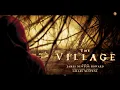 James Newton Howard: The Village [Ultra Extended Theme Suite by Gilles Nuytens]