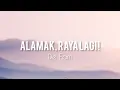 Download Lagu Alamak, Raya Lagi ! - De Fam (lirik)