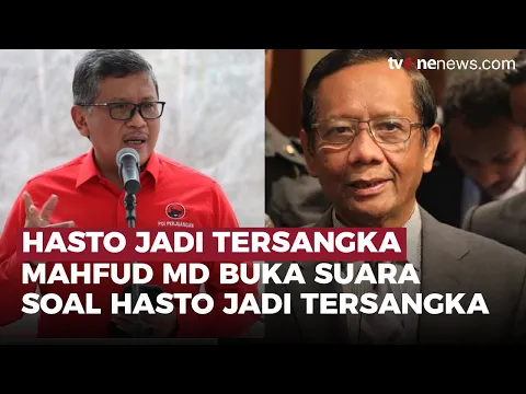 Mahfud MD Buka Suara Soal Penetapan Tersangka Hasto Kristiyanto oleh KPK