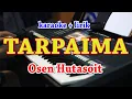 Download Lagu TARPAIMA [KARAOKE] OSEN HUTASOIT