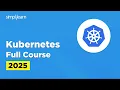 Kubernetes Full Course Kubernetes Tutorial for Beginners Kubernetes Explained Simplilearn