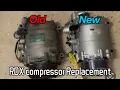 07-12 Acura RDX AC compressor replacement