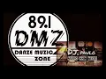 89 DMZ MOBILE CIRCUIT 💎TRIBUTE  💎 NEW WAVE REMIX SESSION
