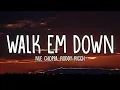 NLE Choppa - Walk Em Down Lirieke Feat Roddy Ricch 25min