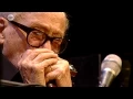 Download Lagu Toots Thielemans - Smile - Toots 90 21-10-12 HD
