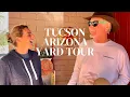 Tucson Arizona Yard Tour how to landscape in a southwest yard
