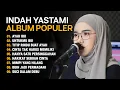Download Lagu INDAH YASTAMI - AYAH IBU - LAGU COVER TERPOPULER - FULL ALBUM TERBARU 2023