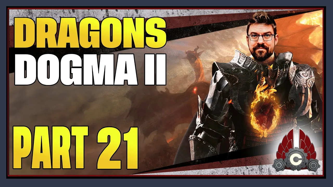 CohhCarnage Plays Dragon's Dogma 2 - Part 21