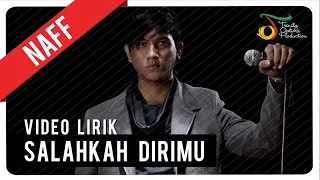 naff salahkah dirimu official lyric video
