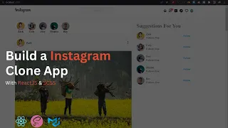 Build an Instagram Clone App with ReactJS SCSS HTML CSS JS ReactJS Tutorial for Beginners