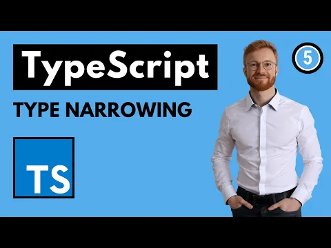 Play video tutorial: 5. Type Narrowing & Type Widening"