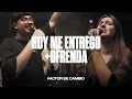 Download Lagu Hoy me entrego + Ofrenda - Factor de Cambio Ft @miqueasveliz (Videoclip Oficial) Download Lagu Hoy me entrego + Ofrenda - Factor de Cambio Ft @miqueasveliz (Videoclip Oficial)