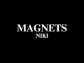 Lagu Magnets - NIKI (full lyrics overlay)