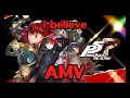 Download Lagu [AMV/GMV] Persona 5  royal I believe [SPOILERS!!!!]