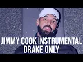 Drake - Jimmy Cook's ft. 21 Savage 10min Instrumental (Drake ONLY )