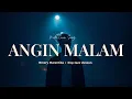 Lagu ANGIN MALAM - BROERY MARANTIKA | POP JAZZ COVER