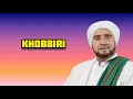 Download Lagu Habib Syech bin Abdul Qadir Assegaf - Khobbiri