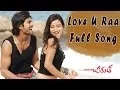 Download Lagu Love U Raa Full Song || Chirutha Movie || Ram Charan Teja, Neha