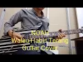 Download Lagu NOAH - Walau Habis Terang (Second Chance) Guitar Cover