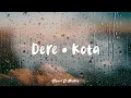 Download Lagu Dere • Kota (Gomez Lx Bootleg)