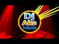 Lagu Bolo tara rara,  music  banjo mix,  DJ Anil Saini , DJ Aks pro