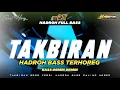 Download Lagu TAKBIRAN 2025 HADROH TERHOREG‼️BASS DEMM DEMM || AR PRODUCTION