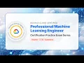 Google Professional Machine Learning Engineer Practice Exam Part 7