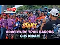 Lagu [ Live ] Adventure Trail bareng Gus IQDAM di ST Pusat, Minggu 11 Jan 2026