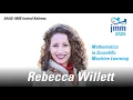 Rebecca Willett Mathematics in Scientific Machine Learning