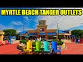 Myrtle Beach Tanger Outlets Full Walking Tour on Highway 501 Let s Go Shopping