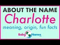 CHARLOTTE Name Meaning Origin Nicknames More