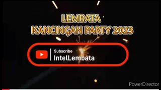 Download LEMBATA KANCINGAN PARTY 2023 MP3