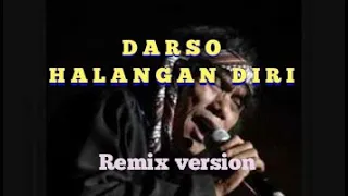 Download DARSO HALANGAN DIRI REMIX Angklung VERSION MP3