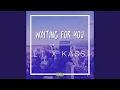 Download Lagu Waiting for You (feat. Kass)
