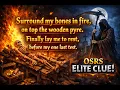Elite Clue Step - Surround my bones in fire on top the wooden pyre
