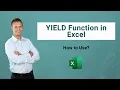 YIELD Function in Excel How to use Excel YIELD Function