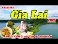 Download Lagu Khám Phá Gia Lai 2025 | Ăn Gì Chơi Gì Tại Gia Lai Chi Tiết Và Mới Nhất