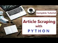 Article Scraping and Curation Using Python - Complete Tutorial English