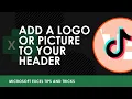 How to Add a Logo or Picture to Your Header in Excel