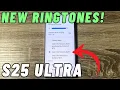 Download Lagu NEW ORIGINAL RINGTONES Samsung Galaxy S25 ULTRA