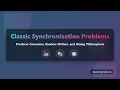 Classic Synchronization Problems in OS Producer-Consumer Readers-Writers Dining Philosophers